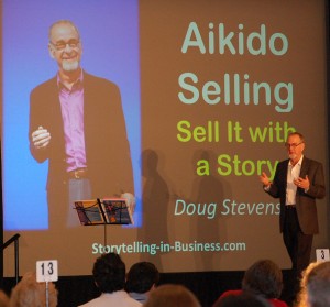 Doug Stevenson teaches sales people how to use stories: Aikido Selling - Sell it with a Story
