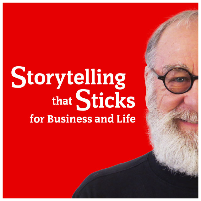 Storytelling that Sticks for Business and Life